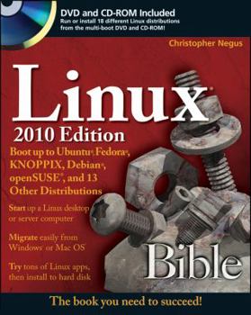 Paperback Linux Bible: Boot Up to Ubuntu, Fedora, KNOPPIX, Debian, openSUSE, and 13 Other Distributions [With CDROM and DVD ROM] Book