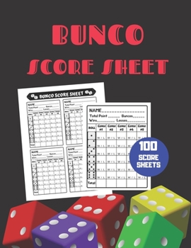 Paperback Bunco Score Sheet: V.13 100 Bunco Score Pad for Dice game / Bunco Scorekeeping / Score Keeping Book Large size Book