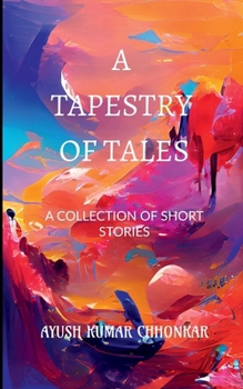 Paperback A Tapestry of Tales Book