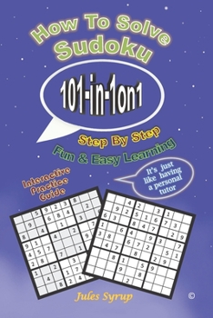 Paperback Sudoku 101-in-1on1: How to Solve Sudoku Step by Step Book