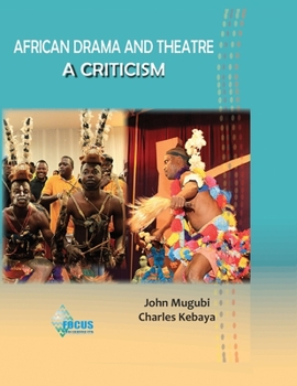 Paperback African Drama And Theatre: A Criticism Book