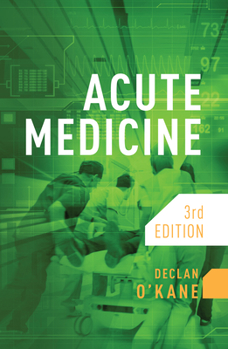 Paperback Acute Medicine, Third Edition Book