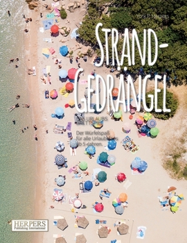 Paperback Strand-Gedrängel Das Urlaubs-Brettspiel [German] Book