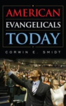 Hardcover American Evangelicals Today Book