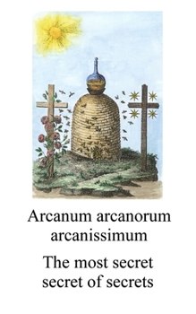 Paperback Arcanum Arcanorum Arcanissimum Book