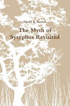 Paperback The Myth of Sysyphus Revisited Book
