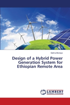 Paperback Design of a Hybrid Power Generation System for Ethiopian Remote Area Book