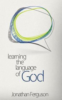 Paperback Learning the Language of God Book