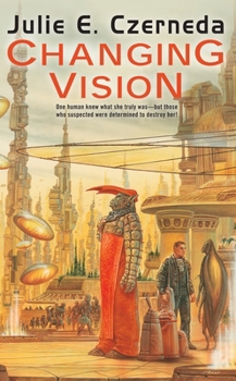 Changing Vision - Book #2 of the Web Shifters