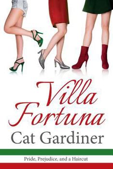 Paperback Villa Fortuna - Pride, Prejudice, & a Haircut Book