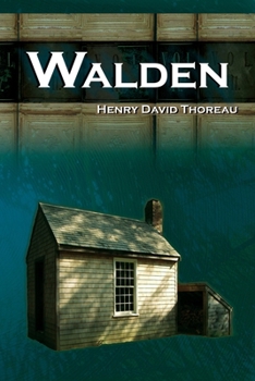 Paperback Walden - On Walden Pond - Life in the Woods - The Transcendentalist Masterpiece Book
