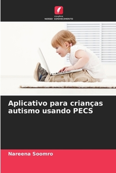 Paperback Aplicativo para crianças autismo usando PECS [Portuguese] Book