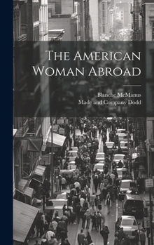 Hardcover The American Woman Abroad Book