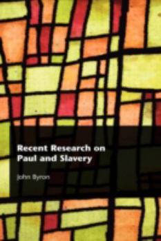 Hardcover Recent Research on Paul and Slavery Book