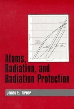 Paperback Atoms, Radiation, and Radiation Protection Book