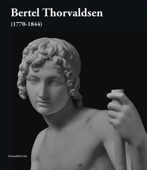 Hardcover Bertel Thorvaldsen: 1770-1844 Book