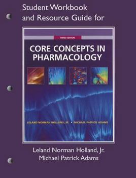 Paperback Student Workbook and Resource Guide for Core Concepts in Pharmacology Book