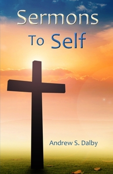 Paperback Sermons to Self: (The Lockdown Homilies) Book