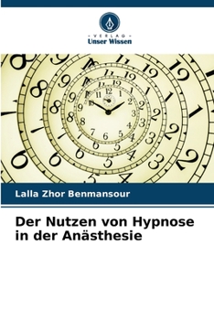 Paperback Der Nutzen von Hypnose in der Anästhesie [German] Book