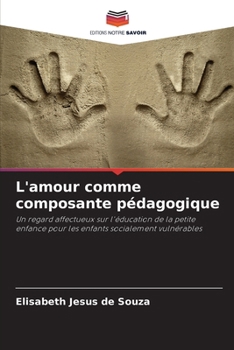 Paperback L'amour comme composante pédagogique [French] Book
