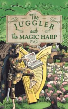 Paperback The Juggler and the Magic Harp Book