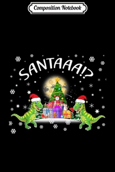 Composition Notebook: Funny Thanksgiving Dinosaur Happy T-Rex Thanksgiving  Journal/Notebook Blank Lined Ruled 6x9 100 Pages