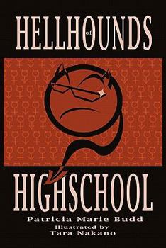 Paperback Hell Hounds of High School Book