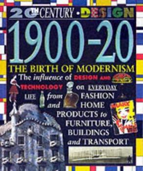 Paperback Design in the Twentieth Century: Birth of Modernism (1900s-1910s) (Design in the Twentieth Century) Book