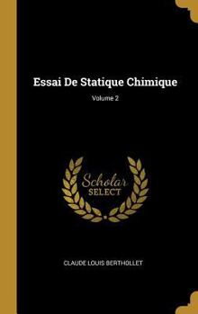 Hardcover Essai De Statique Chimique; Volume 2 [French] Book