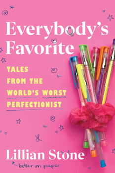 Hardcover Everybody's Favorite: Tales from the World's Worst Perfectionist Book