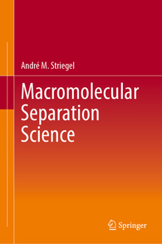 Hardcover Macromolecular Separation Science Book