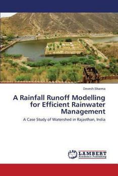 Paperback A Rainfall Runoff Modelling for Efficient Rainwater Management Book