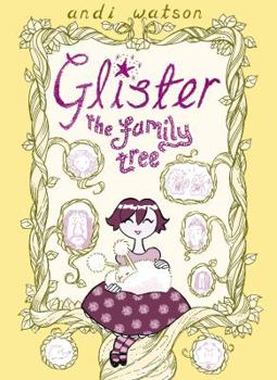 Glister: The Family Tree - Book #2.4 of the Glister