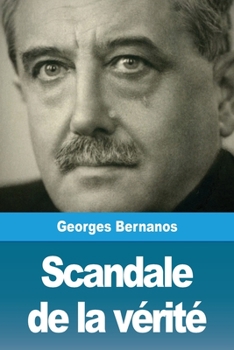 Paperback Scandale de la vérité [French] Book