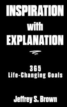 Paperback Inspiration With Explanation: 365 Life-Changing Goals Book