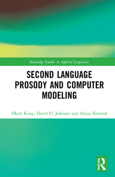 Hardcover Second Language Prosody and Computer Modeling Book