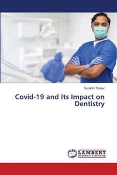 Paperback Covid-19 and Its Impact on Dentistry Book