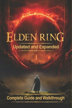 Paperback Elden Ring Complete Guide and Walkthrough [New updated]: Tips and tricks to get started Book