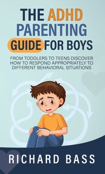Hardcover The ADHD Parenting Guide for Boys Book