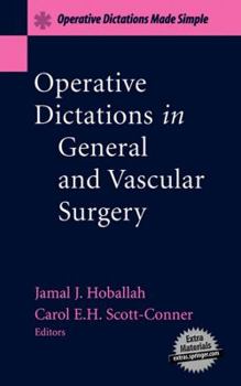 Paperback Operative Dictations in General and Vascular Surgery: Operative Dictations Made Simple Book