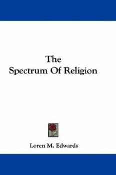 The Spectrum Of Religion