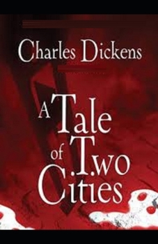 Paperback A Tale of Two Cities Illustrated Book