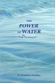 The Power of Water