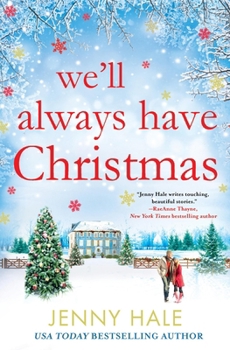 Paperback We'll Always Have Christmas Book