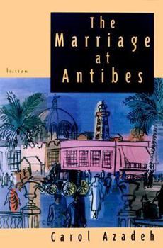Hardcover The Marriage at Antibes Book