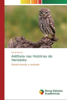 Paperback Alétheia nas Histórias de Heródoto [Portuguese] Book