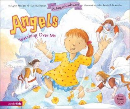 Hardcover Angels Watching Over Me [With Music CD of the Song "Angels Watching Over Me"] Book