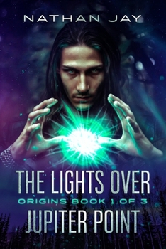 Paperback The Lights Over Jupiter Point: Book 1 Book