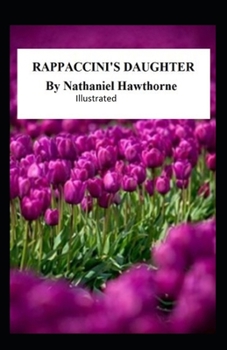 Paperback Rappaccini's Daughter Illustrated Book