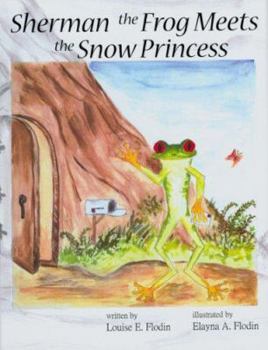 Hardcover Sherman the Frog Meets the Snow Princess Book